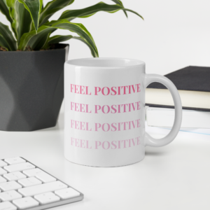 Mug Feel Positive - The Boutique